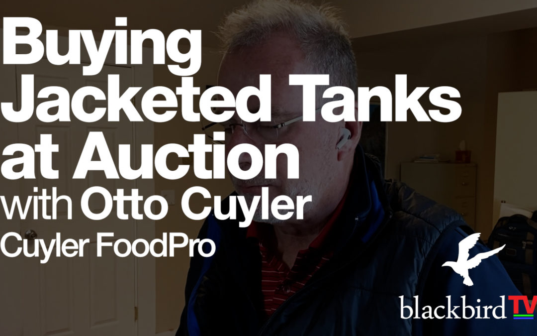 Buying Jacketed Tanks at Auction, with Otto Cuyler